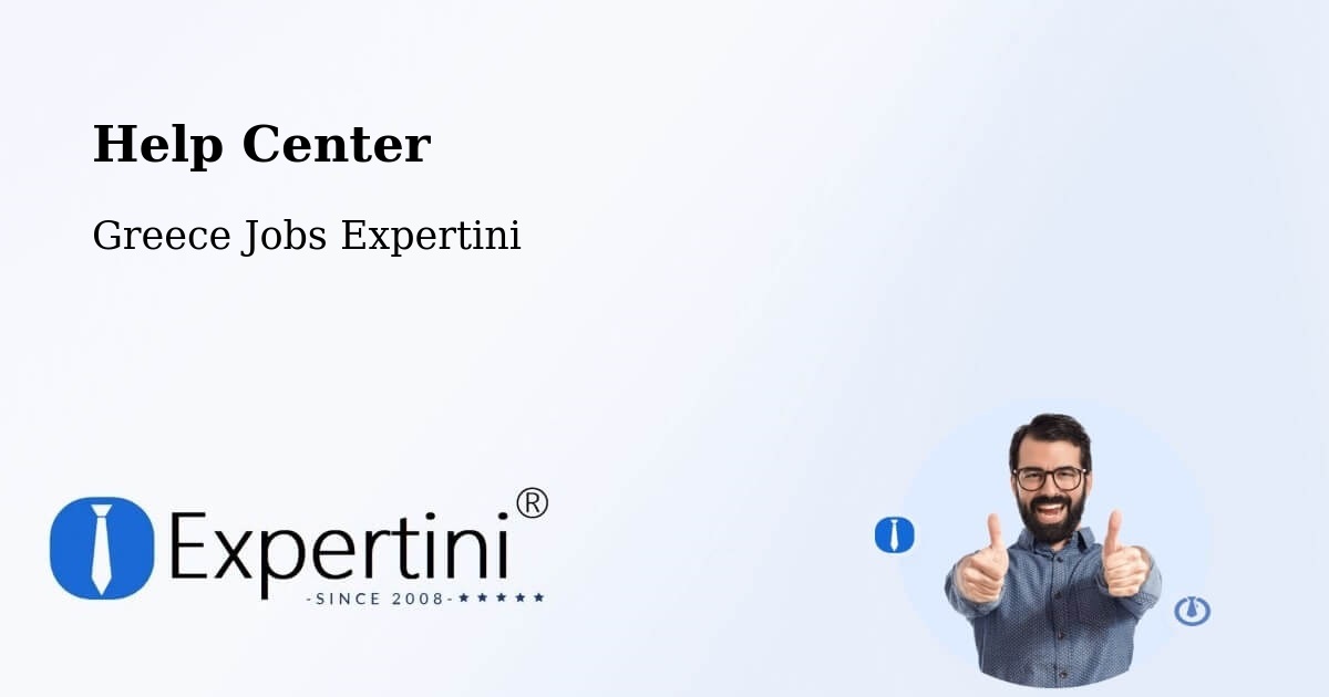 Help Center – Triandaíika - Greece Jobs Expertini
