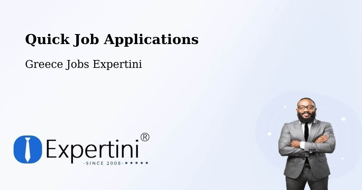 Quick Apply Feature – Triandaíika - Greece Jobs Expertini
