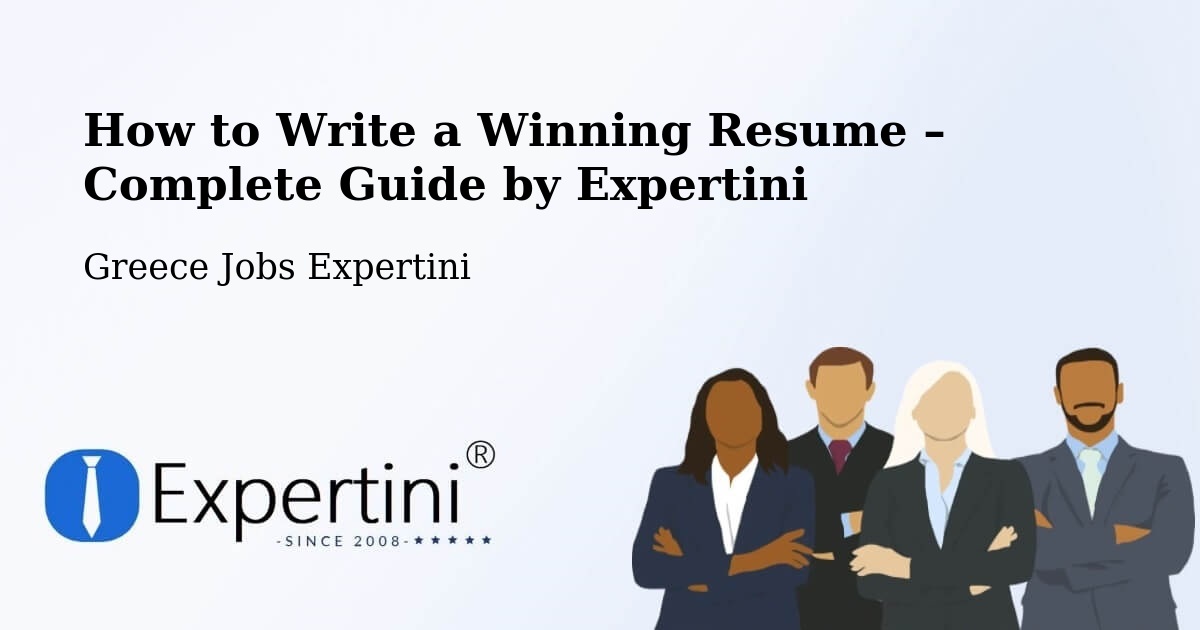 Resume Writing Guide for Job Seekers – Triandaíika - Triandaíika, Greece Jobs Expertini