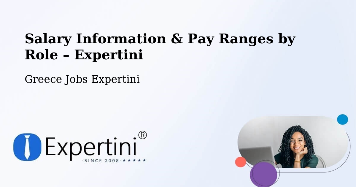 Salary Information & Pay Ranges – Triandaíika - Triandaíika, Greece Jobs Expertini